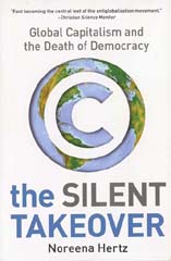 The Silent Takeover, Noreena Hertz (ISBN 0-06-055973-X,&nbsp;HarperBusiness)
