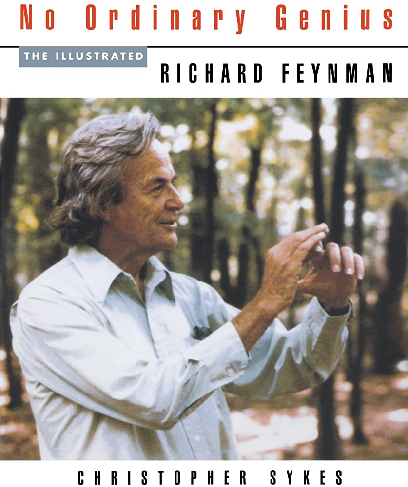book cover No Ordinary Genius, the Illustrated Richard Feynman