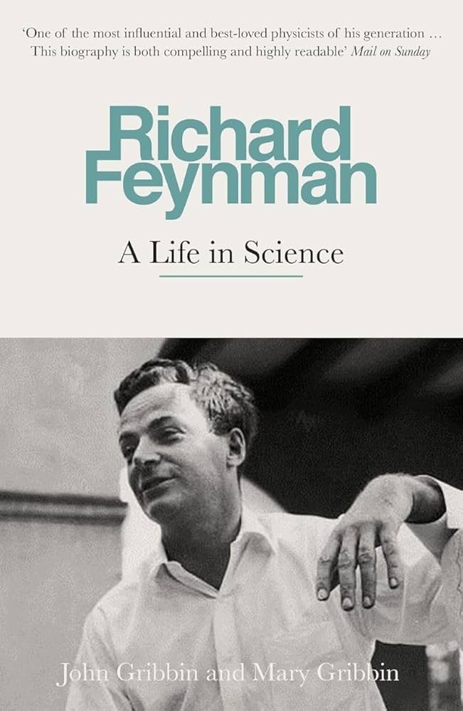 Richard Feynman. A Life in Science, John Gribbin and Mary Gribbin (ISBN 978-1-78578-372-2, Iconbooks)