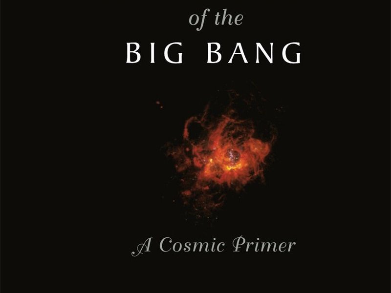 The Little Book of the Big Bang: A Cosmic Primer, Craig J. Hogan (ISBN 9780387983851;&nbsp;Springer)